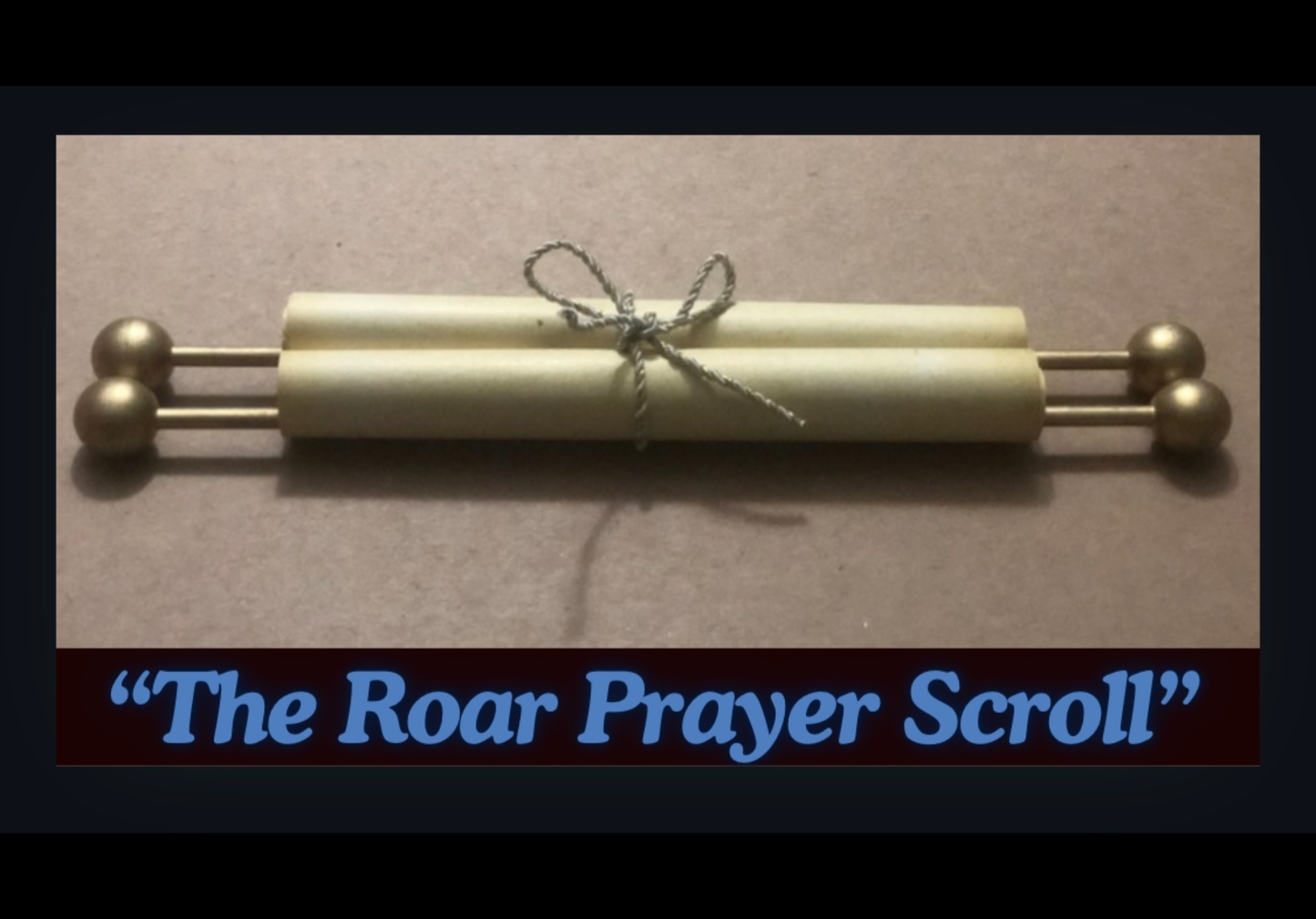 Bundle (Set of Two) - "The Roar Prayer Scroll"